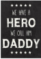 Hero My Dad